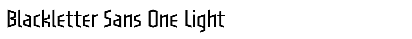Blackletter Sans One Light